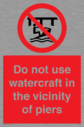 do-not-use-watercraft-in-the-vicinity-of-piers~