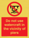 do-not-use-watercraft-in-the-vicinity-of-piers~