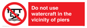 do-not-use-watercraft-in-the-vicinity-of-piers~