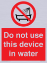 do-not-use-this-device-in-water~