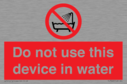 do-not-use-this-device-in-water~