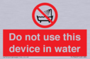 do-not-use-this-device-in-water~