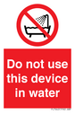 do-not-use-this-device-in-water~