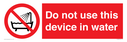 do-not-use-this-device-in-water~
