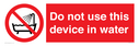 do-not-use-this-device-in-water~