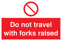 do-not-travel-with-forks-raised-sign-~