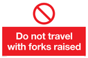 do-not-travel-with-forks-raised-sign-~