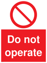do-not-operate-sign-~