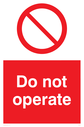 do-not-operate-sign-~