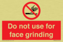 do-not-use-for-face-grinding~
