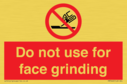 do-not-use-for-face-grinding~