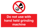 do-not-use-with-hand-held-grinding-machine~