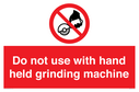 do-not-use-with-hand-held-grinding-machine~