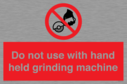 do-not-use-with-hand-held-grinding-machine~