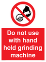 do-not-use-with-hand-held-grinding-machine~