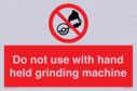 do-not-use-with-hand-held-grinding-machine~
