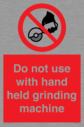do-not-use-with-hand-held-grinding-machine~