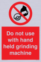 do-not-use-with-hand-held-grinding-machine~