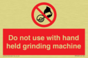 do-not-use-with-hand-held-grinding-machine~