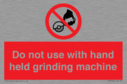 do-not-use-with-hand-held-grinding-machine~