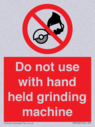 do-not-use-with-hand-held-grinding-machine~
