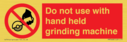 do-not-use-with-hand-held-grinding-machine~