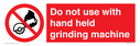 do-not-use-with-hand-held-grinding-machine~