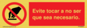 evite-tocar-a-no-ser-que-sea-necesario--do-not-touch-in-spanish~