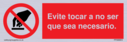 evite-tocar-a-no-ser-que-sea-necesario--do-not-touch-in-spanish~