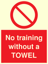 no-training-without-a-towel~