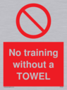 no-training-without-a-towel~