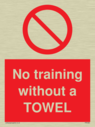 no-training-without-a-towel~