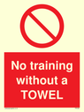 no-training-without-a-towel~