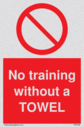 no-training-without-a-towel~