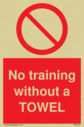 no-training-without-a-towel~