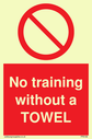 no-training-without-a-towel~
