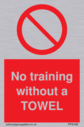 no-training-without-a-towel~