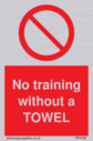 no-training-without-a-towel~
