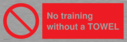 no-training-without-a-towel~