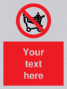 custom-no-climbing-on-trolley-sign-add-your-own-custom-text-normal-delivery-time~