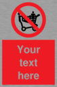 custom-no-climbing-on-trolley-sign-add-your-own-custom-text-normal-delivery-time~