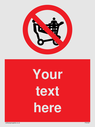 custom-no-climbing-on-trolley-sign-add-your-own-custom-text-normal-delivery-time~