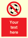 custom-no-ball-games-sign-add-your-own-custom-text-normal-delivery-times-apply-r~