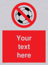custom-no-ball-games-sign-add-your-own-custom-text-normal-delivery-times-apply-r~