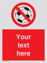 custom-no-ball-games-sign-add-your-own-custom-text-normal-delivery-times-apply-r~