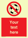 custom-no-ball-games-sign-add-your-own-custom-text-normal-delivery-times-apply-r~