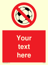 custom-no-ball-games-sign-add-your-own-custom-text-normal-delivery-times-apply-r~