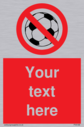 custom-no-ball-games-sign-add-your-own-custom-text-normal-delivery-times-apply-r~
