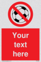 custom-no-ball-games-sign-add-your-own-custom-text-normal-delivery-times-apply-r~
