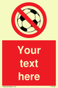 custom-no-ball-games-sign-add-your-own-custom-text-normal-delivery-times-apply-r~